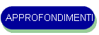 APPROFONDIMENTI