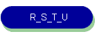 R_S_T_U