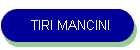 TIRI MANCINI
